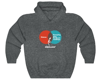 Geology Hoodie / Geology / Traveling Geologist /Road Trip Hoodie / Gift for Geologist / Funny Shirt