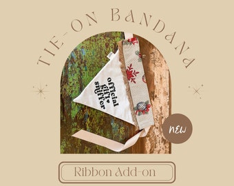 Tie-on Ribbon Add-on | Tie-on bandana upgrade