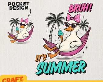 Bruh It's Summer Goose Png, Summer vibes Png, Summer Goose, Funny Sarcastic beach PNG, Mama Goose Png, Sublimation Designs Digital Download