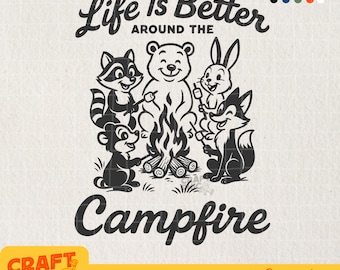 la vie est meilleure autour du feu de camp SVG PNG, Svg aventure, Svg feu de camp, Svg mode camping, Svg équipage de camping, sublimation de chemise de citation de camping