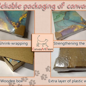 May include: Reliable packaging for canvas art. The canvas is shrink-wrapped, the corners are reinforced, and it is placed in a wooden box with an extra layer of plastic wrap.