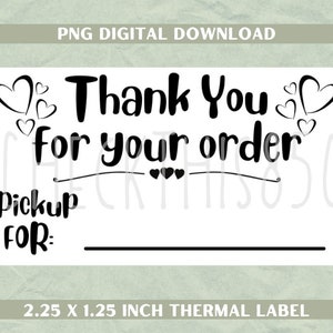 Thermal Printer Sticker download, Thank You Pickup For label, 2.25&quot; x 1.25&quot; for Small Businesses