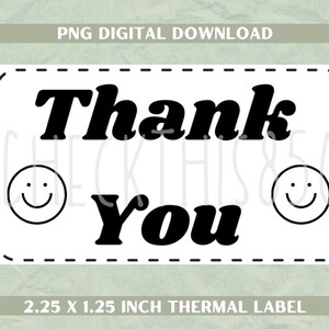 Thermal Printer Sticker download, Thank You Smiley Face, 2.25&quot; x 1.25&quot; for Small Business