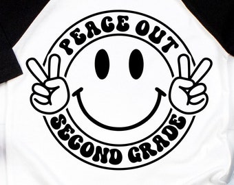 Peace Out 2nd Grade SVG - Grade 2 Graduation svg - Instant Download - Cricut Cut File - So Long Second Grade png - Last Day of School SVG