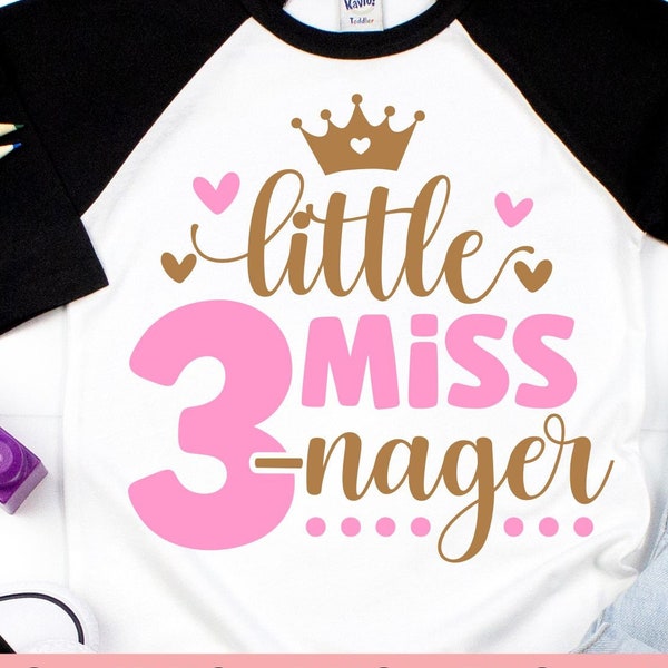 Little Miss Threenager SVG - 3e anniversaire princesse fille - téléchargement numérique - trois anniversaire fille Design - Miss 3 nager - fichier de coupe Cricut PNG