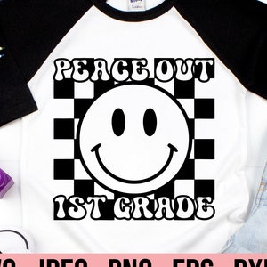Peace Out 1st Grade SVG - Grade 1 Graduation - Instant Download - Cricut File - So Long First Grade - Last Day of School - End Of School SVG