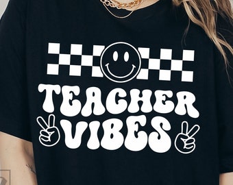 Teacher Vibes SVG - Digital Download - Cricut File - Best Teacher Life PNG - Retro Back To School - Funny Teacher Quote SVG - Silhouette