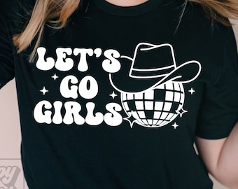 Lets Go Girls SVG - Nash Bash PNG - Western Nashville Bachelorette - Lets Get Nashty - Nashty Bride SVG - Girls Trip Cricut - Disco Cowgirl