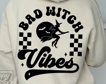 Bad Witch Vibes SVG - Spooky Vibes - Retro Halloween SVG - Groovy Halloween - Cricut Cut File - Instant Download - Funny Halloween Shirt SVG