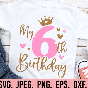 Mijn 6e verjaardag meisje SVG - Six SVG - zesde verjaardag prinses SVG - digitale download - Sassy Six Birthday Design - Cricut bestand silhouet