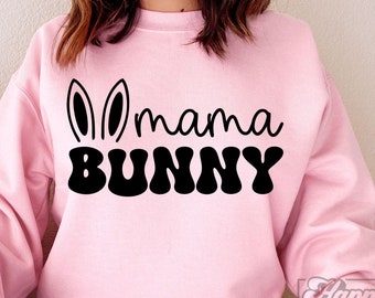 Mama Bunny SVG PNG - Easter Bunny SVG - Instant Download Cricut - Easter Clipart - Easter Shirt - Honey Bunny - Happy Easter Bunny Clipart