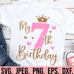 Mein 7. Geburtstag Mädchen SVG - Sieben SVG - Siebente Geburtstag Prinzessin - Digital Download - Geburtstagskind Design - Cricut Datei Silhouette