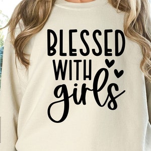 Abençoado com meninas SVG PNG - Mãe de meninas svg - Menina mamãe svg - Na minha era de mãe de menina svg - Menina mamãe - Mama PNG - Download instantâneo Dia das Mães
