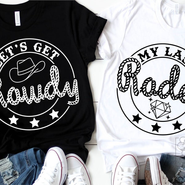 Lets Get Rowdy My Last Rodeo SVG - Smashed in Nash - Lets Get Nashty - Nash Bash - Western Nashville Bachelorette - Cricut Instant Download