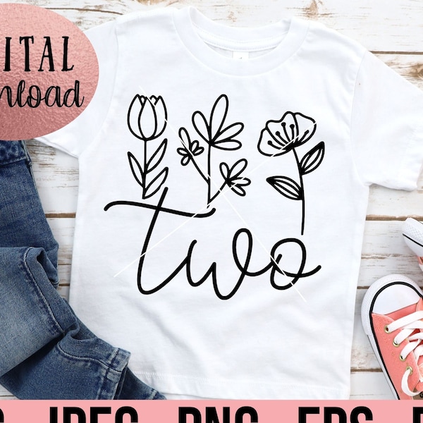 Two SVG - Second Birthday SVG - 2nd Birthday Girl - Digital Download - Birthday Girl Design - Cricut Cut File PNG - Floral Two Clipart