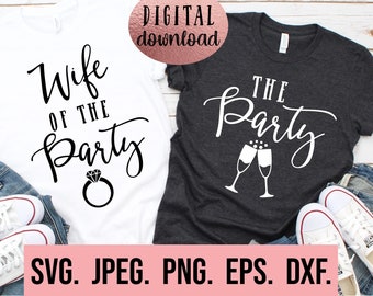 Moglie della festa SVG - Download immediato - File di taglio Cricut - Maglietta da addio al nubilato SVG - Design della sposa - Damigella d'onore png - La festa - Svg nuziale