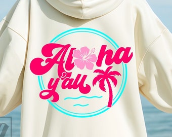 Aloha Y'All SVG - Hawaiianische Blume - Digital Download - Cricut Cut Datei - Sommer svg - Strandleben - Urlaub svg - Varsity Aloha Beaches