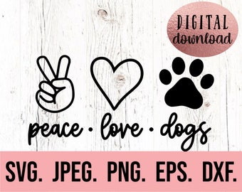 Cricut Projects Sublimation Peace Love Dogs Svg Rescue Animals Shirt Design Svg File Dog Lover Svg Svg Png Pdf Jpg Dog Paw Art Collectibles Prints Safarni Org