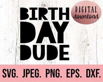 Download Birthday Dude Svg Etsy