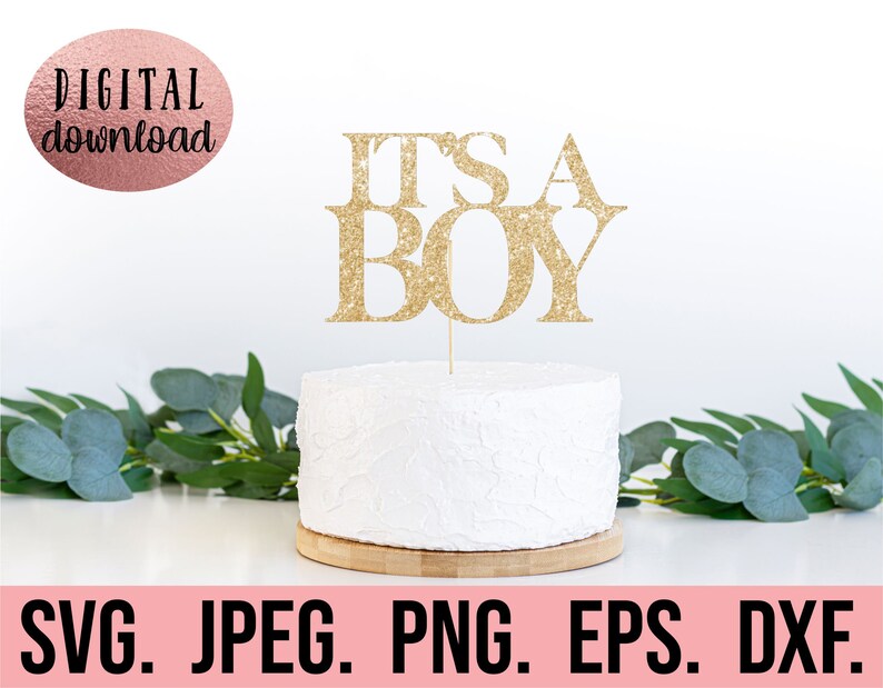 May include: Gold glitter cake topper with the text "It's a Boy" on a white cake.