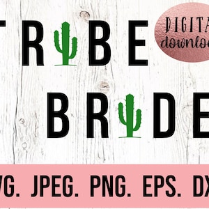 Bride Tribe Cactus SVG - Scottsdale svg - Cactus Bachelorette SVG - Andiamo in festa - Cactus If You Can png - Cricut Cut File - Download digitale