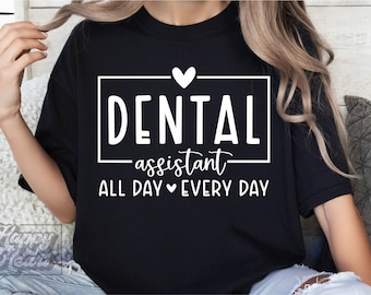 Dental Assistant SVG PNG - Teeth Cleaning - Dentist Occupation - Dental Hygienist - Dentist Quote - Cricut Digital Download - Dental Saying