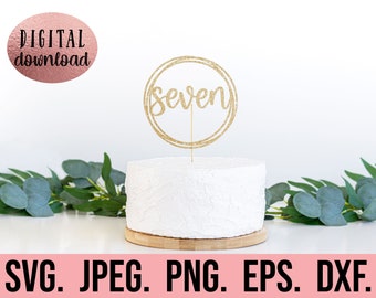 Sieben Cake Topper SVG - Siebener Geburtstag SVG - Siebener Geburtstag - 7 Digital Download - Geburtstagskind Design - Cricut Datei PNG Sieben Silhouette