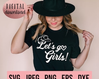 Lets Go Girls SVG - Nash Bash - Nashville Girls Trip Bachelorette - Lets Get Nashty - Nashty Bride SVG - Cricut - Instant Download