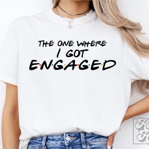 The One wo ich mich verlobt habe SVG PNG - Braut SVG - Bride to Be Design - Freunde Verlobung Bachelorette - Cricut Datei - Zukünftige Frau Shirt