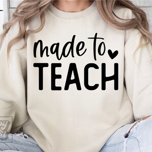 Made To Teach SVG PNG - Teach With Love - Lehrer Zitat SVG - Bestes Lehrerleben - Digital Download - Cricut Cut Datei - Lehrer Liebesgeschenk svg