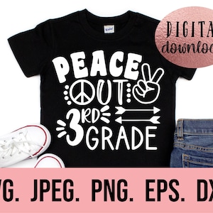 Paz, tercer grado SVG - Graduación de tercer grado svg - Descarga instantánea - Archivo de corte Cricut - Hasta luego, tercer grado png - Último día de clases SVG