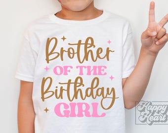 Brother Of The Birthday Girl SVG PNG - Brother 1st Birthday - Family Birthday Squad - Happy Birthday Queen - Cricut Birthday Crew Shirts