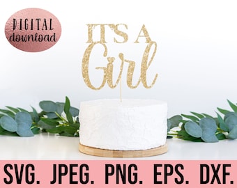 Its A Girl Cake Topper SVG - Coming Soon - New Baby Cupcake Topper - Cricut File - Instant Download - Baby Shower Cake Topper - Baby Girl