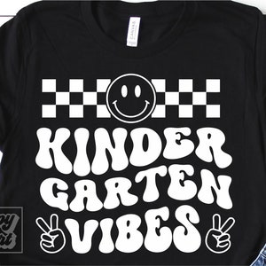 Kindergarten Vibes SVG - Instant Download - Cricut Cut File - Back to ...