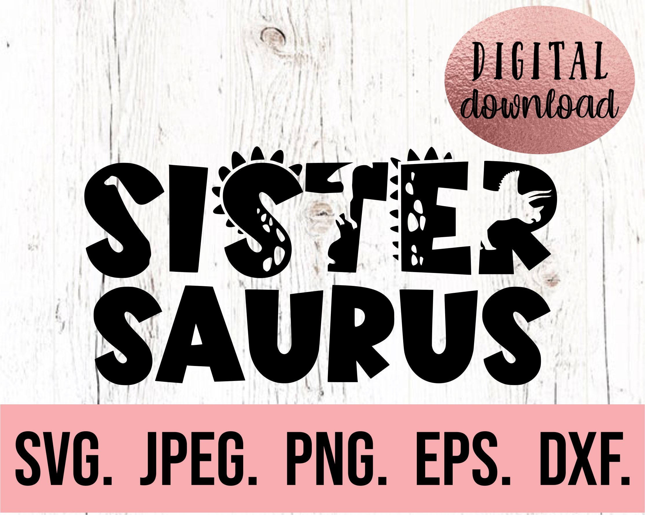 Hermana Saurus Svg - T-Rex Hermana mayor - Dinosaurio Cumpleaños SVG - Primer cumpleaños - Descarga digital - Dinosaurio Clipart - Cumpleaños de hermano SVG