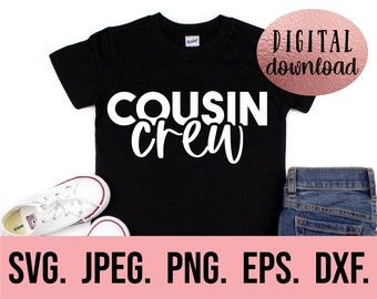 Cousin Crew SVG - Cousin Squad - Big Cousin Shirt - New Baby SVG - Sibling - Best Cousin Shirt - Promoted to Big Cousin Tee - Cricut File
