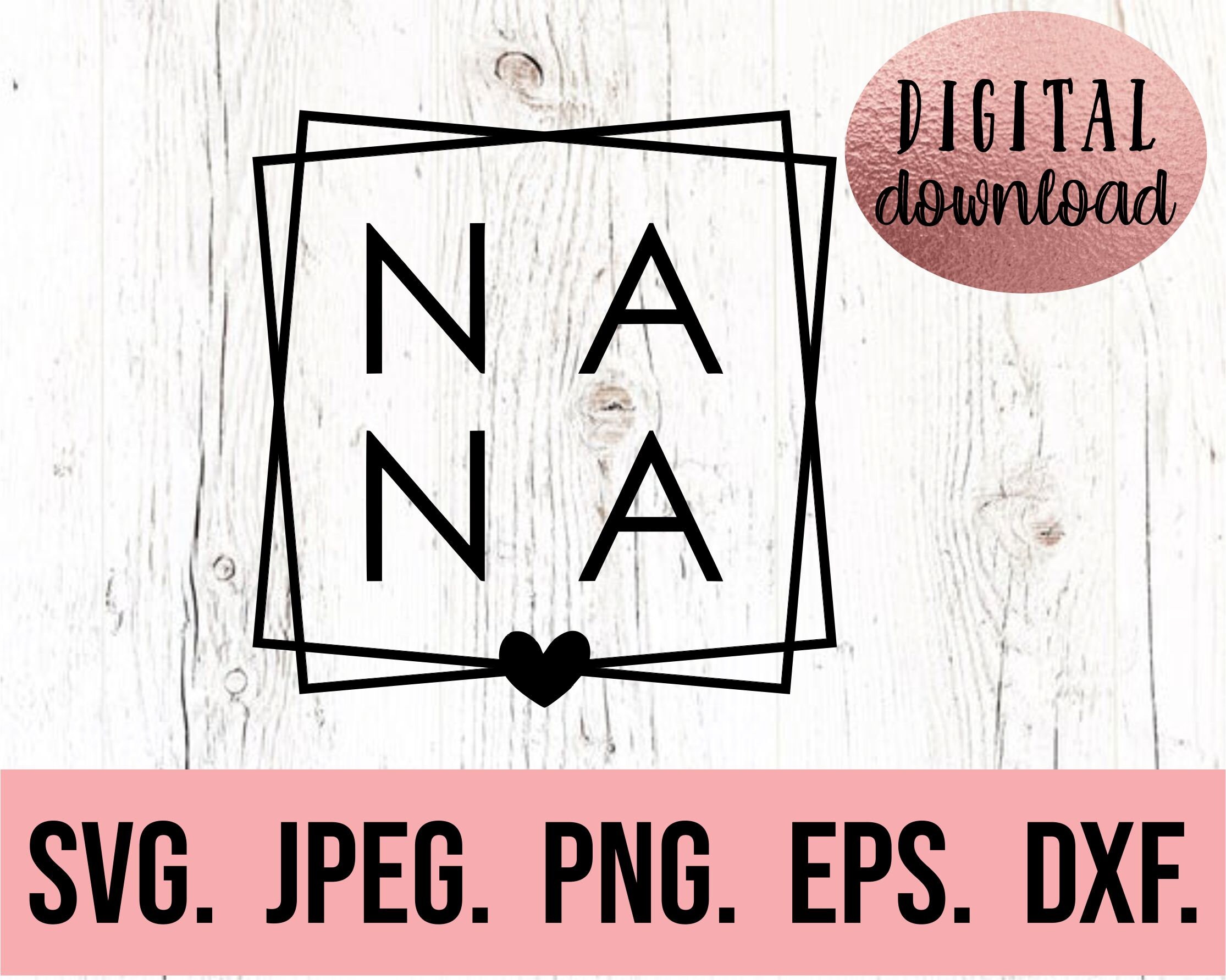 Nana Geometric Square SVG - Nana Square Shirt - Nana SVG - Most