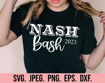 Nash Bash SVG - Nashville Bachelorette - Lets Get Nashty SVG - Smashed In Nash - Girls Nashville Trip - Instant Download - Cricut Cut File