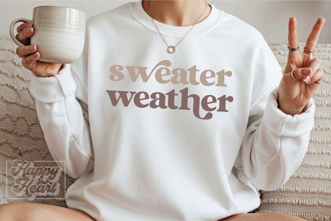 Sweater Weather SVG PNG Cricut Fall Lets Get Cozy Season
