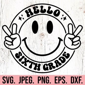 Hallo zesde leerjaar SVG - Hallo leerjaar 6 Vibes - 6e leerjaar SVG - Cricut-bestand - Retro terug naar school - leraar groep zes - eerste schooldag