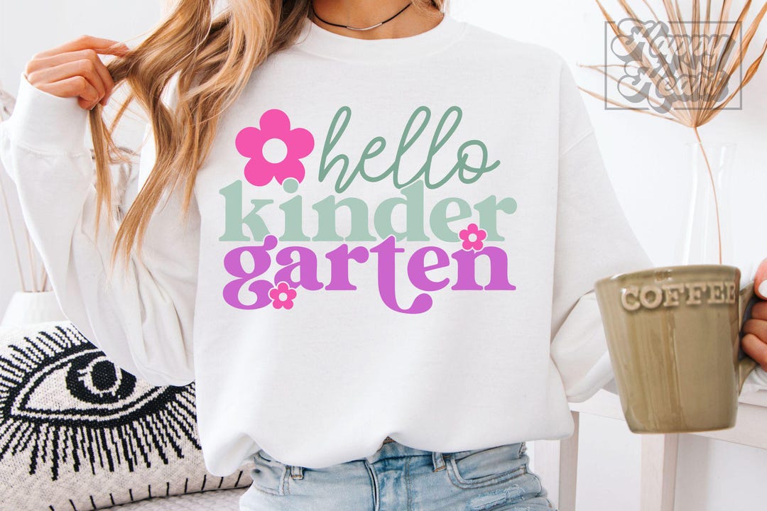 Hello Kindergarten SVG PNG - First Day Back to School - Kinder Teacher ...