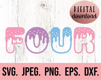 4th Birthday SVG - Donut Birthday SVG - Four Birthday Girl Shirt - Donut Theme Digital Download - Birthday Clipart - Sweet Birthday 4 svg