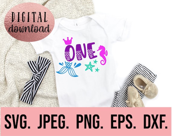 Mermaid First Birthday SVG Under The Sea SVG 1st Birthday Shirt Digital Download First Birthday Girl Design Cricut Cut File PNG