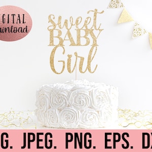 Sweet Baby Girl Cake Topper SVG - Coming Soon - Baby Cupcake Topper - Cricut File - Instant Download - Baby Shower Cake Decor - It&#39;s A Girl
