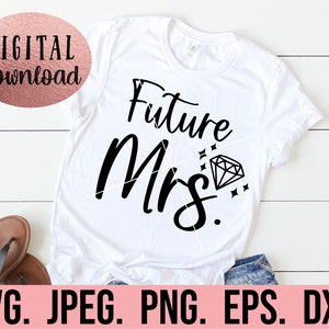 Zukünftige Frau SVG - Braut SVG - Braut zu sein Clipart - Bachelorette SVG - Ich habe Ja gesagt Design - Cricut Datei - Sofortiger Download - Verlobung png