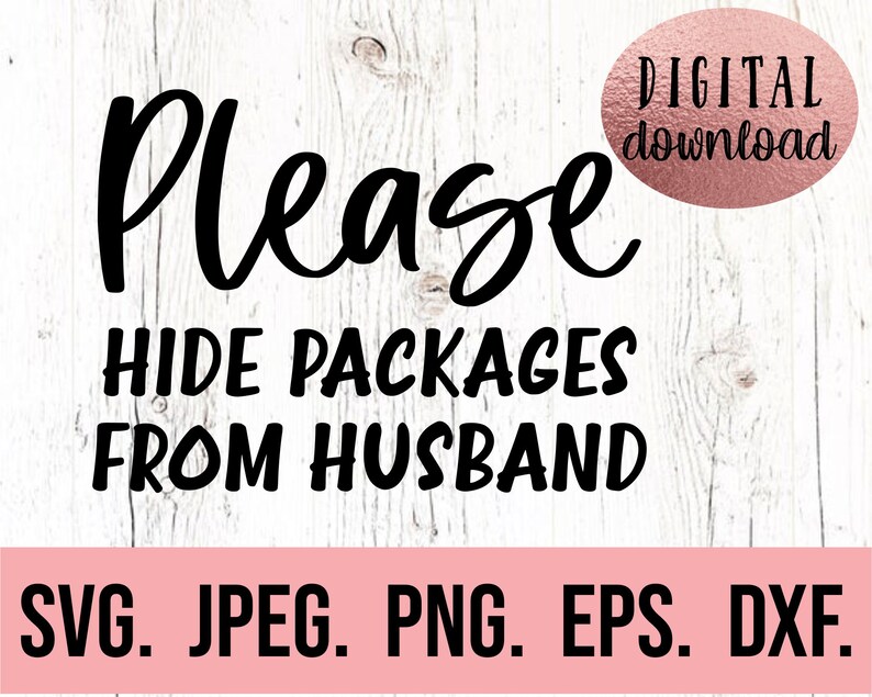 Please Hide Packages From Husband SVG Doormat Etsy