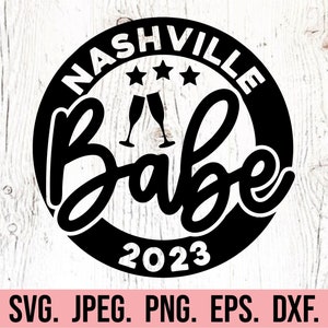 Nashville Babe SVG - Lets Get Nashty - Nash Bash PNG - Nashville Bachelorette Design - Nashty Bride SVG - Cricut Cut File - Instant Download