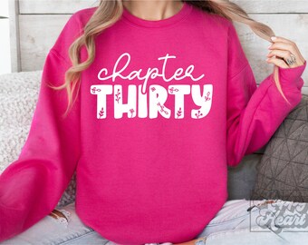Chapter Thirty SVG PNG - 30th Birthday Design - Floral 30th Birthday Girl svg - Talk Thirty To Me - Digital Download - Cricut Hello 30 svg