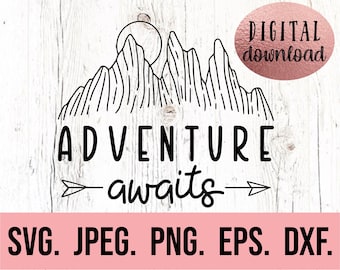 Przygoda czeka SVG - Pobieranie cyfrowe - Plik Cricut Cut - Koszulka turystyczna - Outdoorsy SVG - Sylwetka kempingowa - Clipart przygodowy - Natura