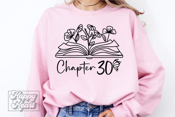 Chapter Thirty SVG PNG - 30th Birthday Girl Design - Floral 30th Birthday svg - Talk Thirty To Me - Butterfly Cricut Hello 30 svg